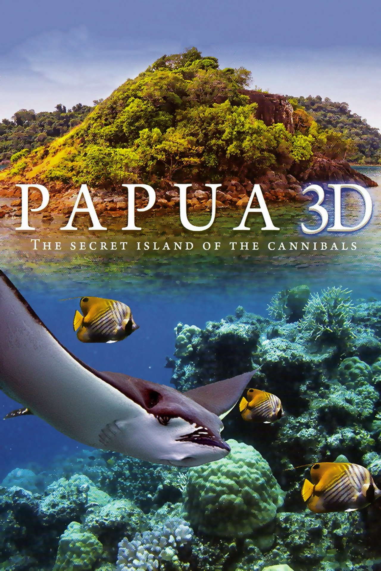 PÁPUA 3D: A kannibálok titkos szigete – plakát 3