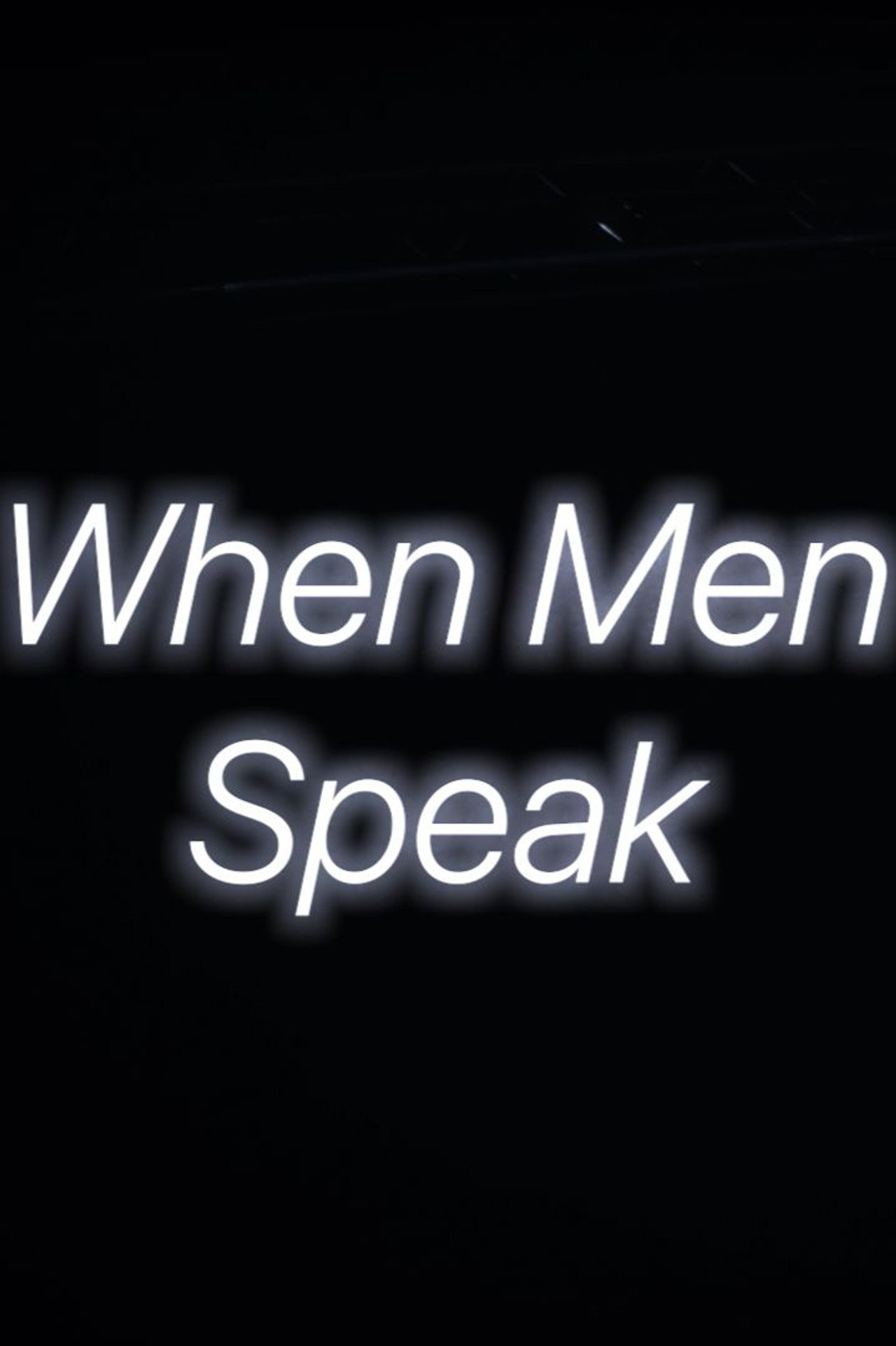 When Men Speak filmaffisch