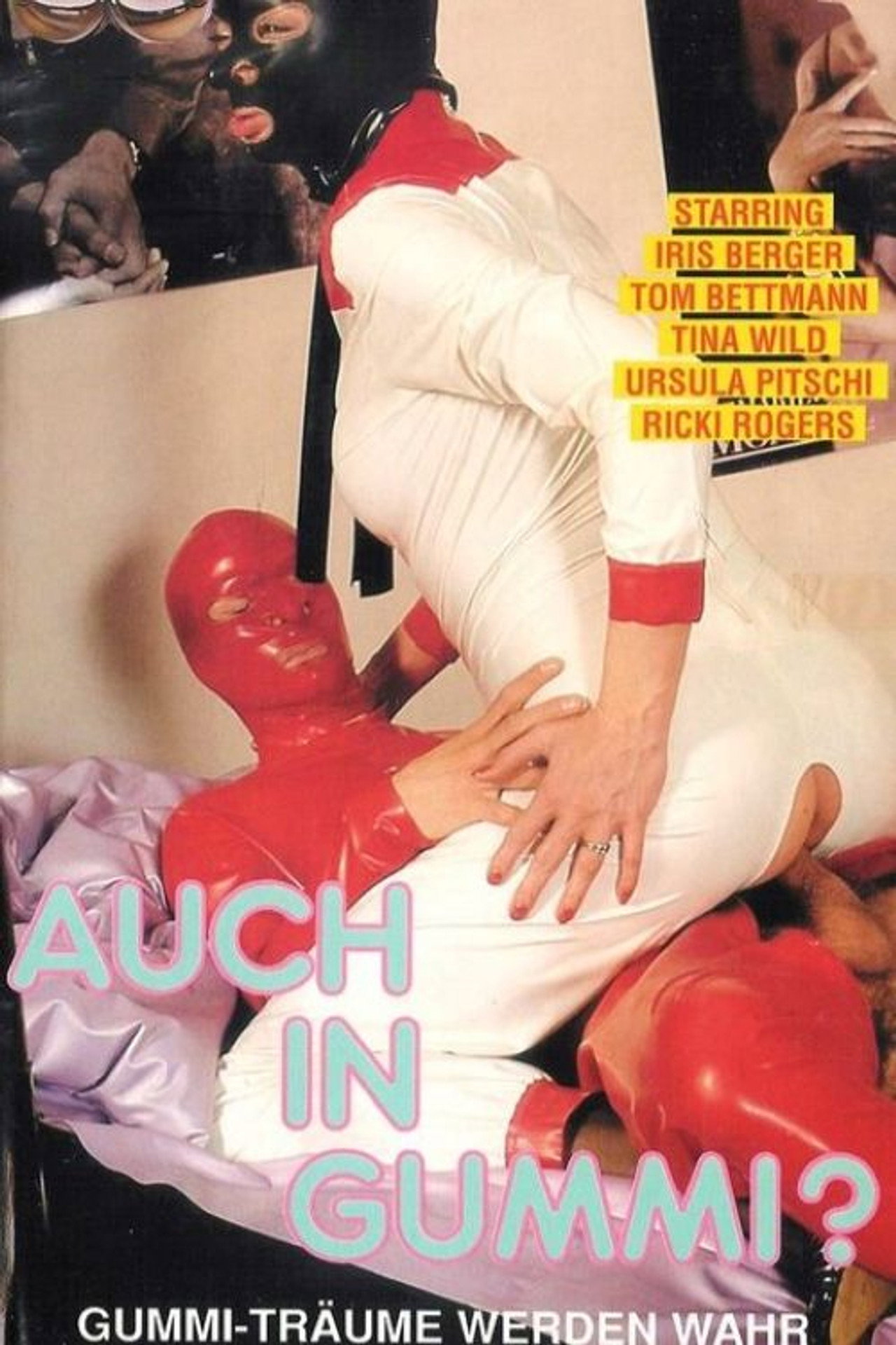 Auch in Gummi? - Gummiträume werden wahr filmaffisch