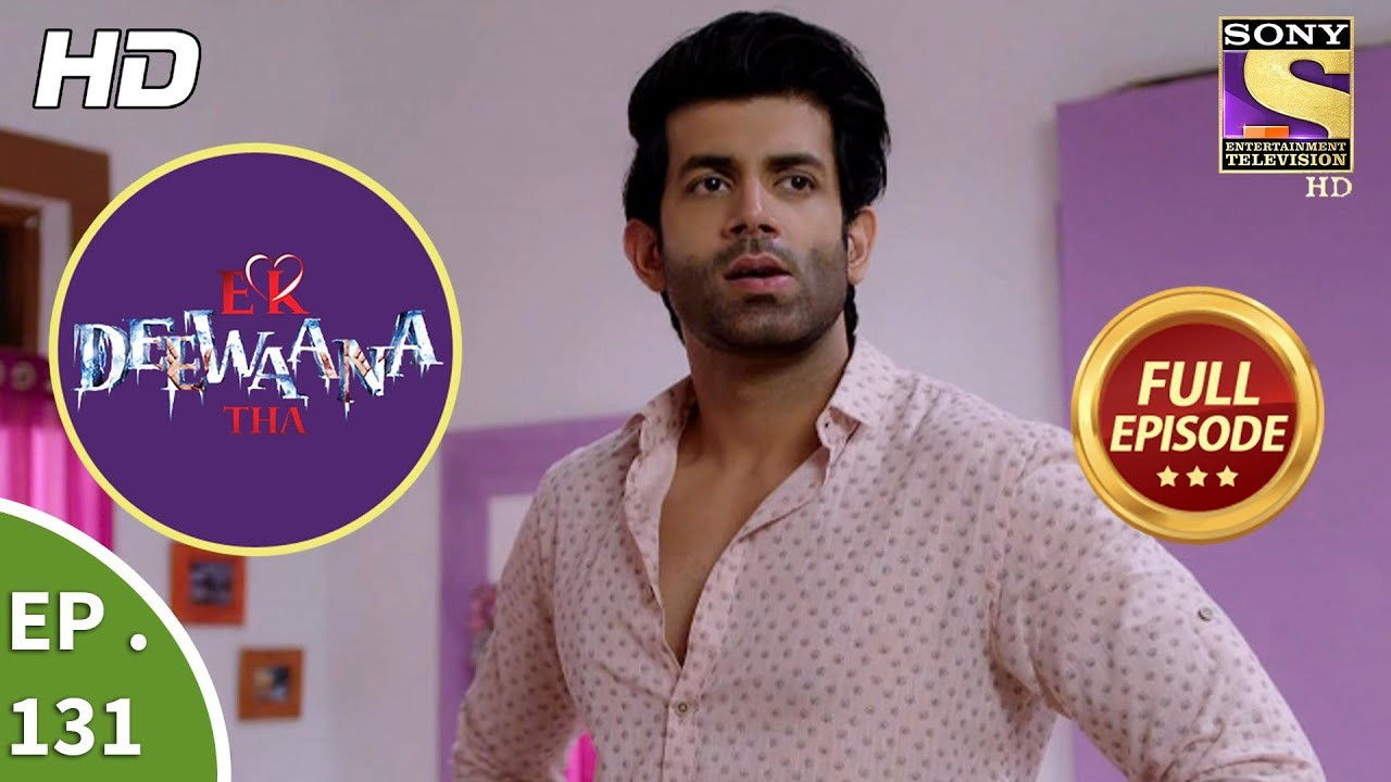 Ek Deewaana Tha — Épisode 131