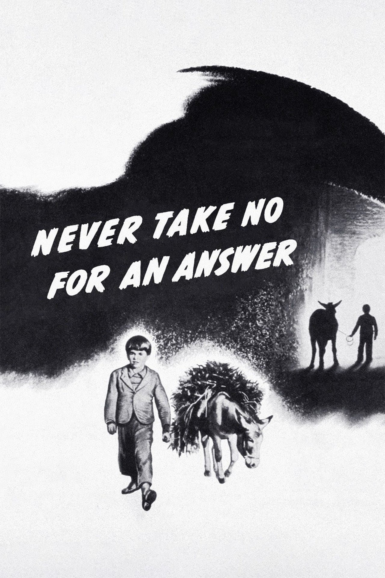 مشاهدة فيلم Never Take No for an Answer مترجم بدون اعلانات - بوستر
