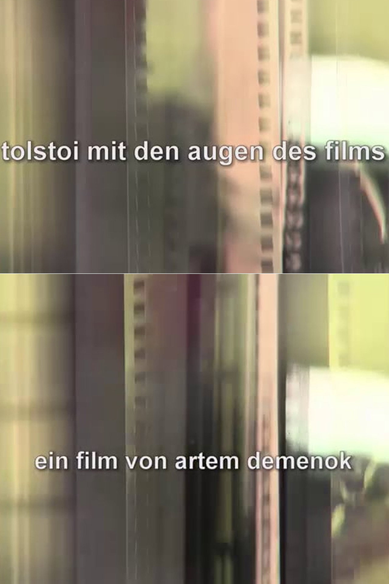 Tolstoi mit den Augen des Films filmaffisch
