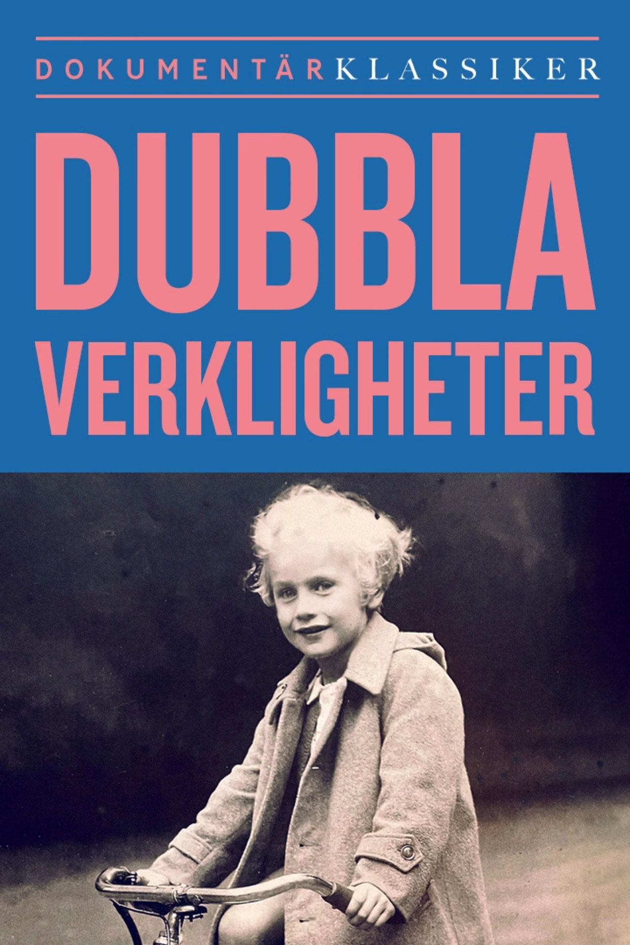Dubbla verkligheter filmaffisch