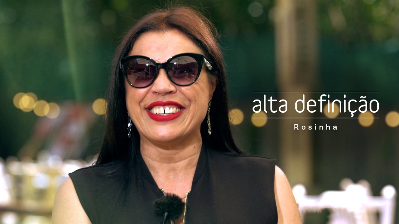 Alta Definição - Season 16 Episode 29 : Rosinha
