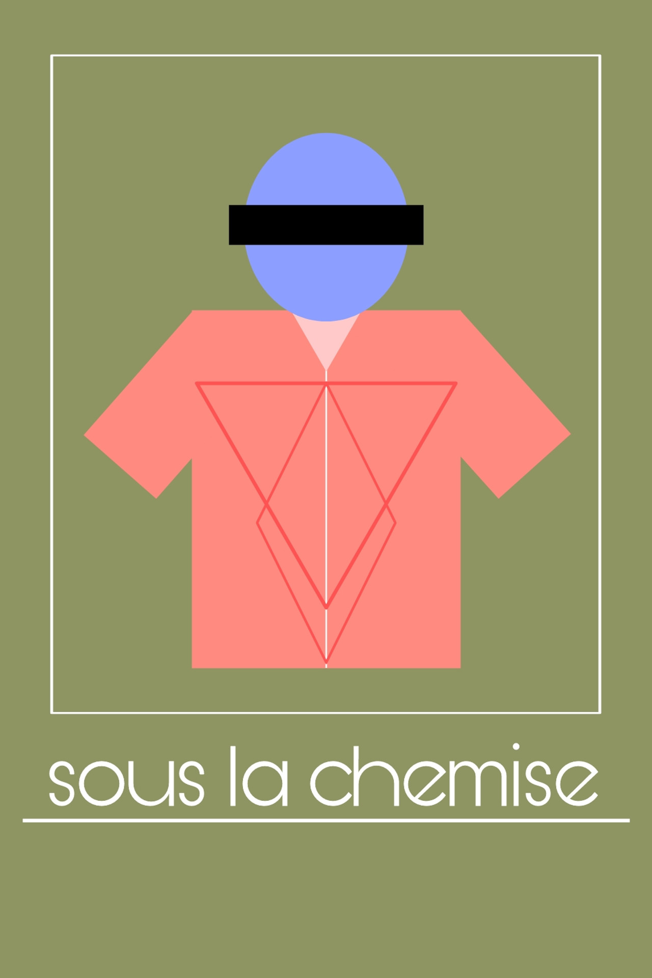 Sous La Chemise poster