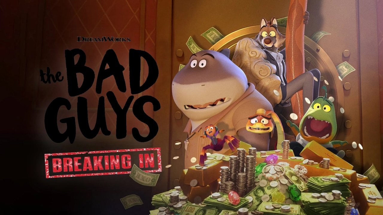 The Bad Guys: Breaking In - Season 1