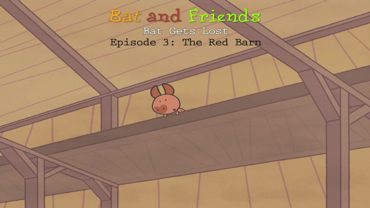 Bat and Friends — Épisode 3