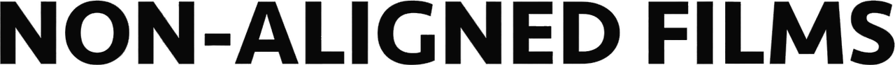 Non-Aligned Films
