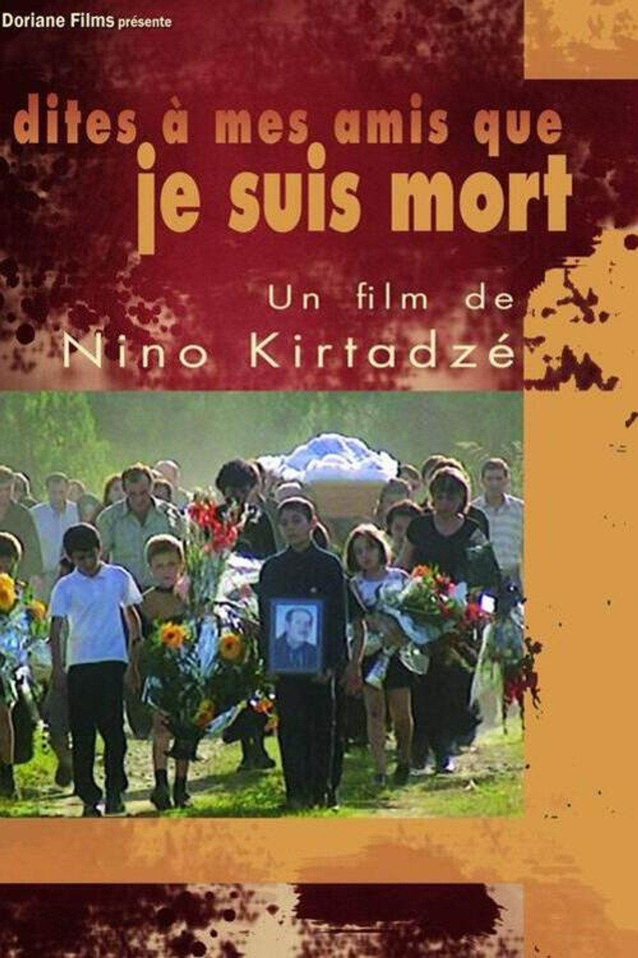 Dites à mes amis que je suis mort filmaffisch