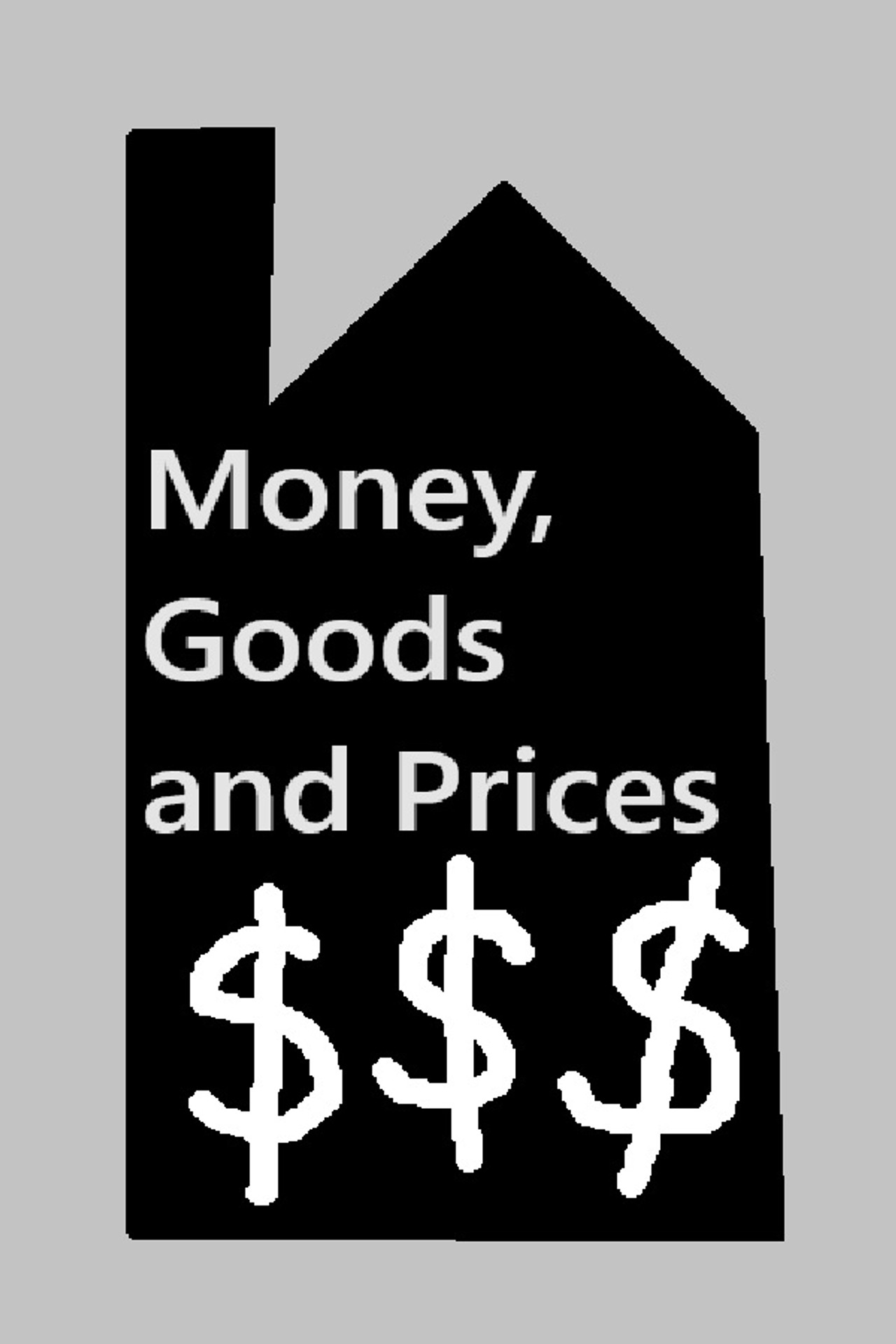 Money, Goods and Prices filmaffisch