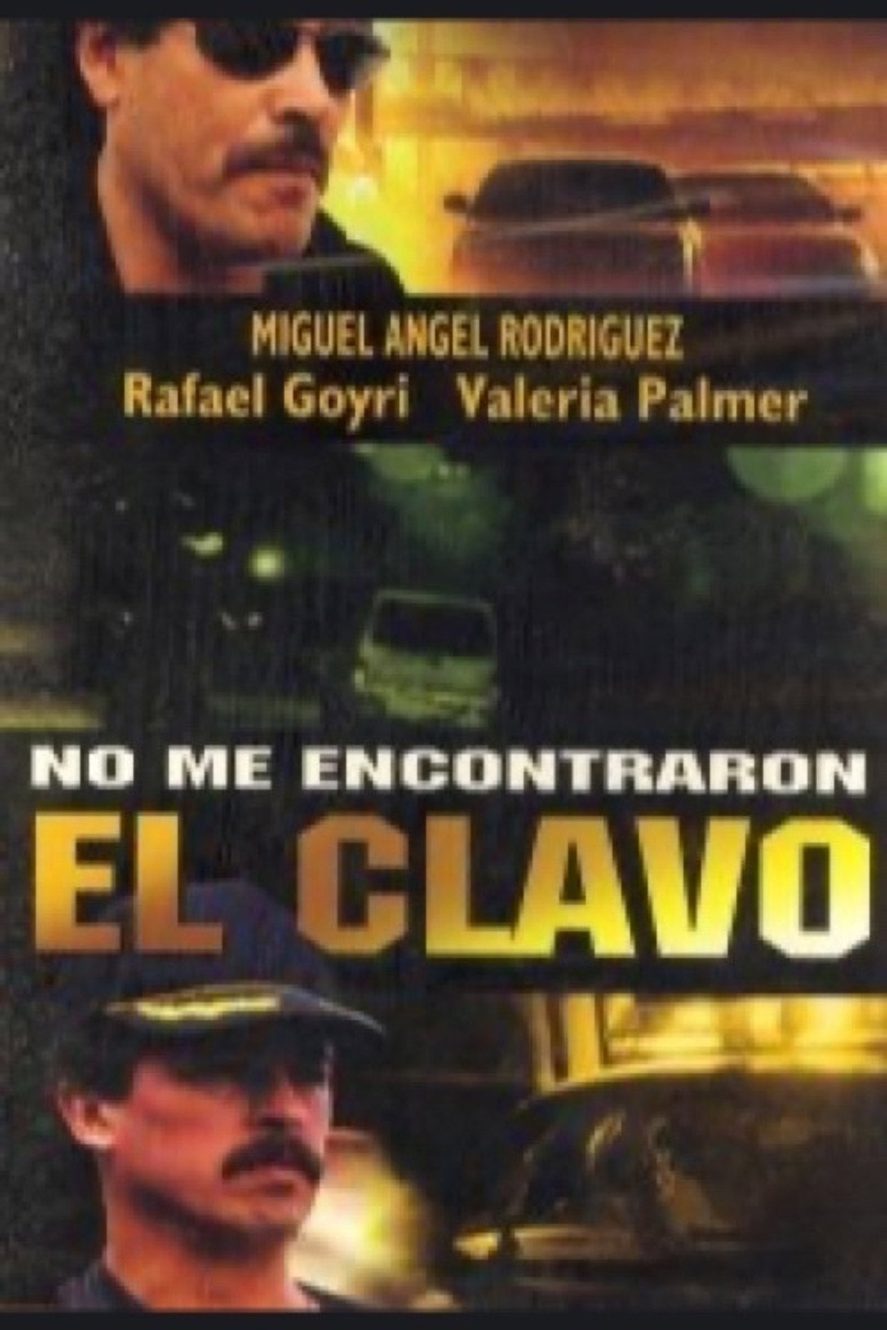 No me encontraron el clavo filmaffisch