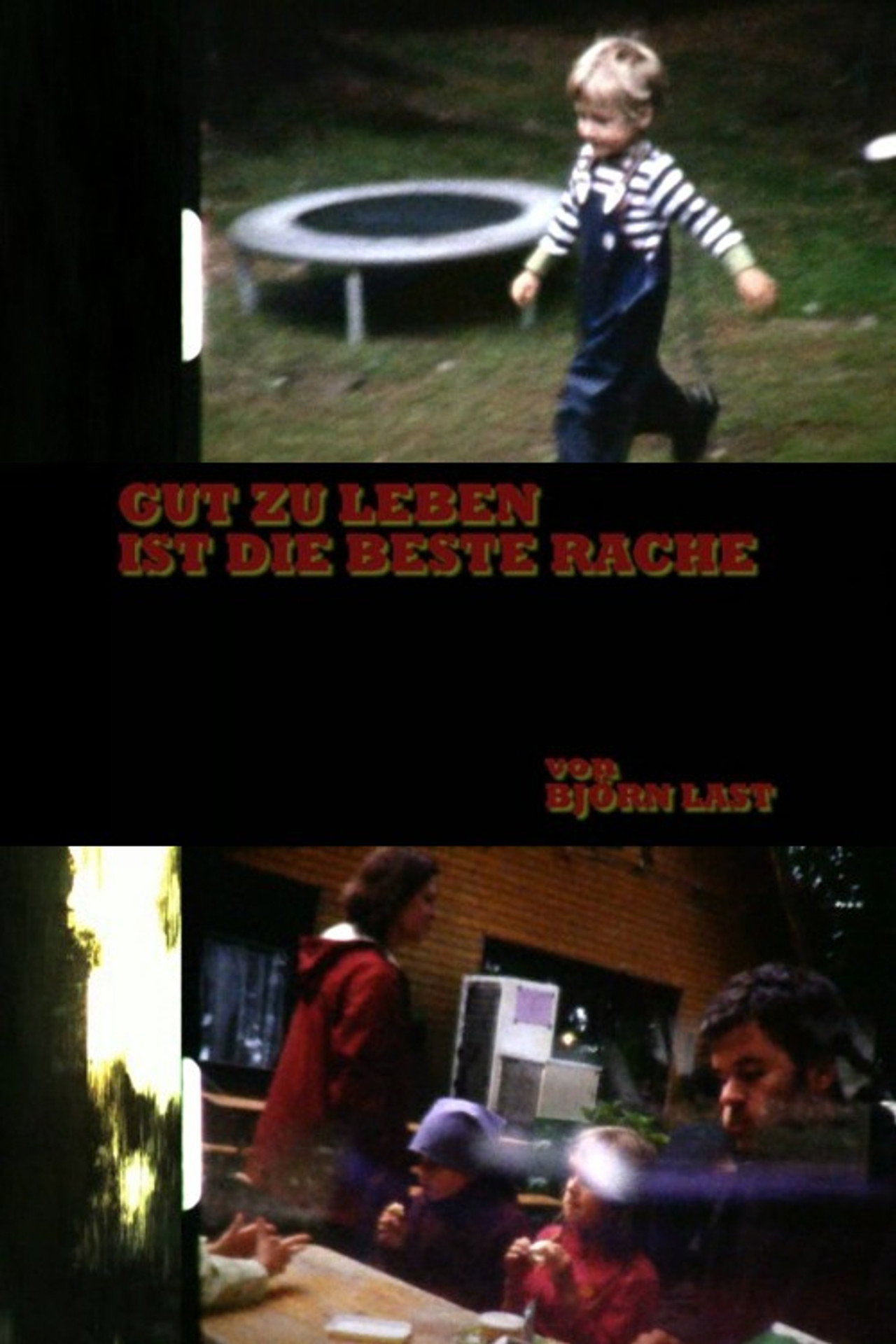 Gut zu leben ist die beste Rache filmaffisch