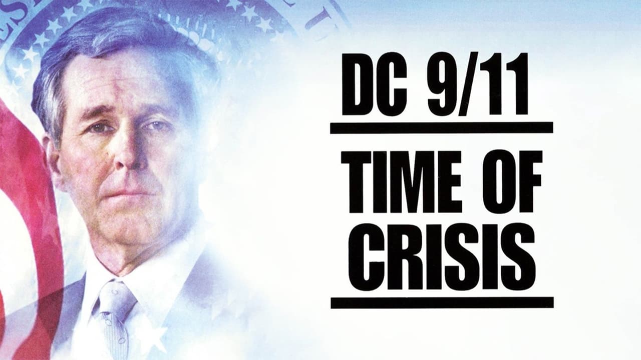 DC 9/11: Time of Crisis (2003)