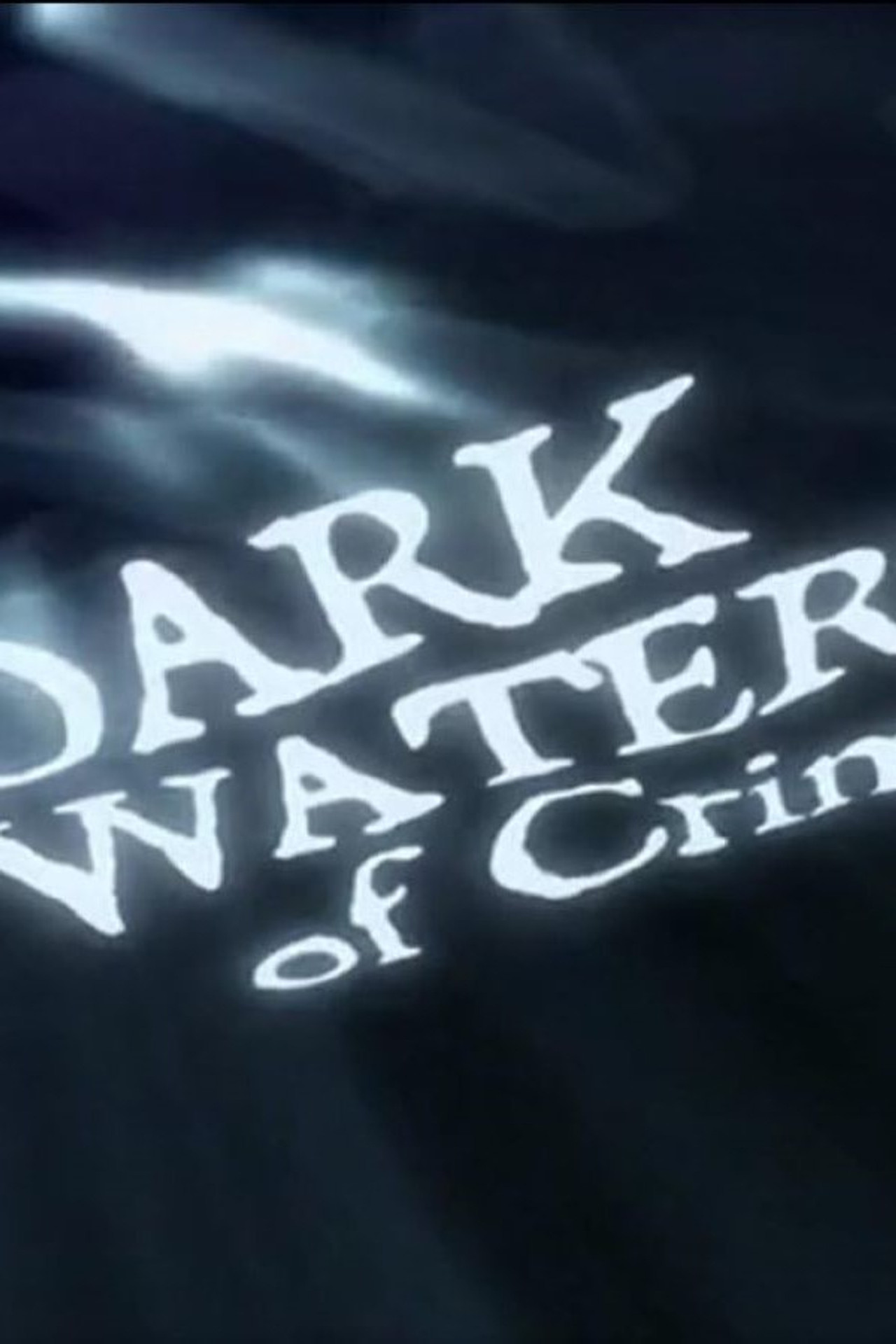 Ujërat e errëta të krimit backdrop