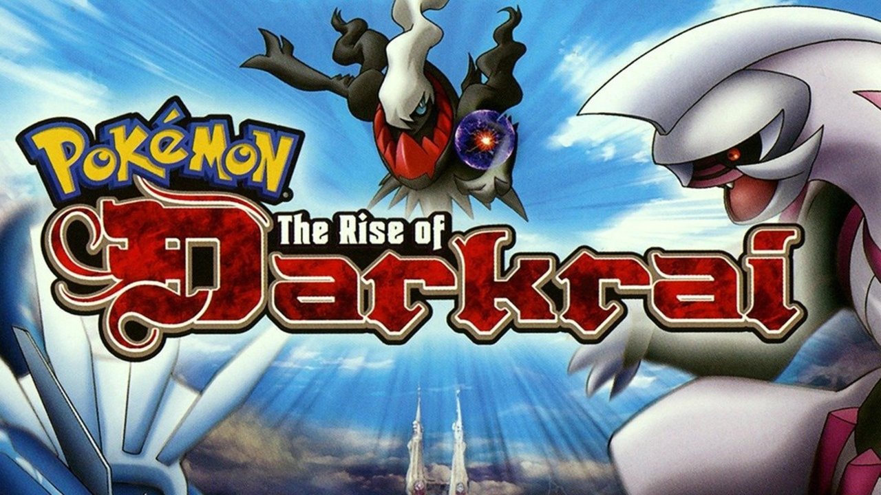 Pokémon: The Rise of Darkrai (2007)