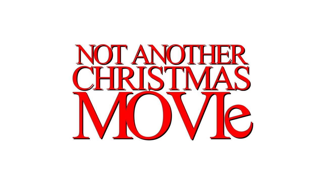 Not Another Christmas Movie