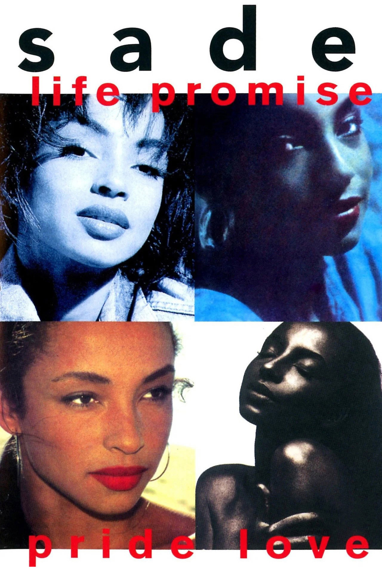 Sade: Life Promise Pride Love filmaffisch