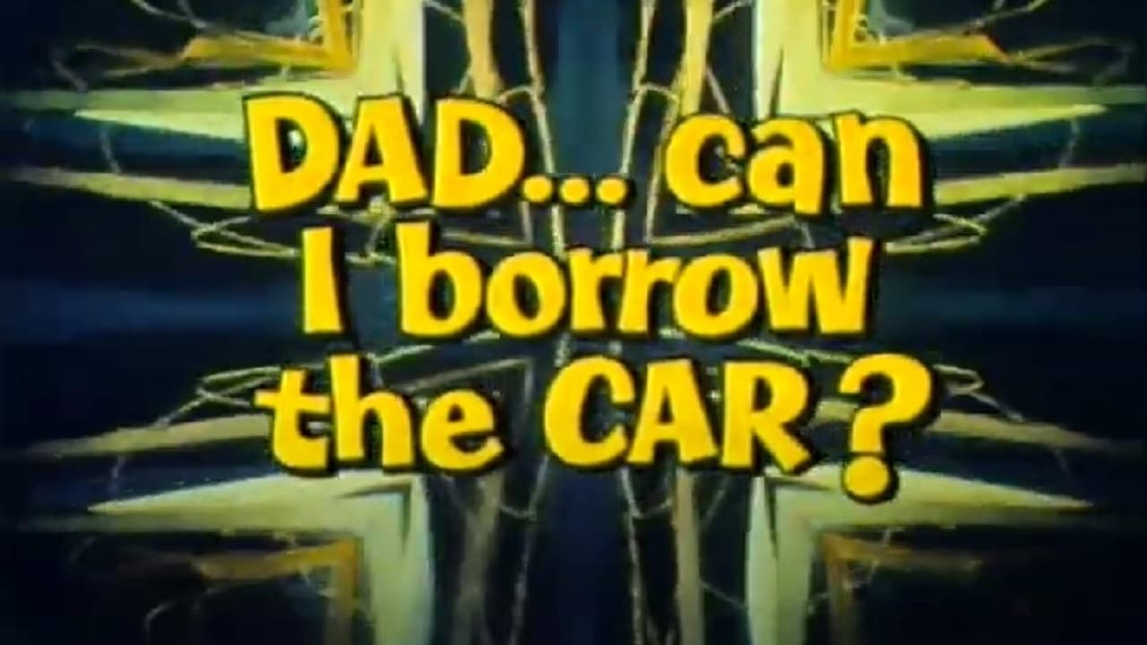 Scen från Dad... Can I Borrow the Car?