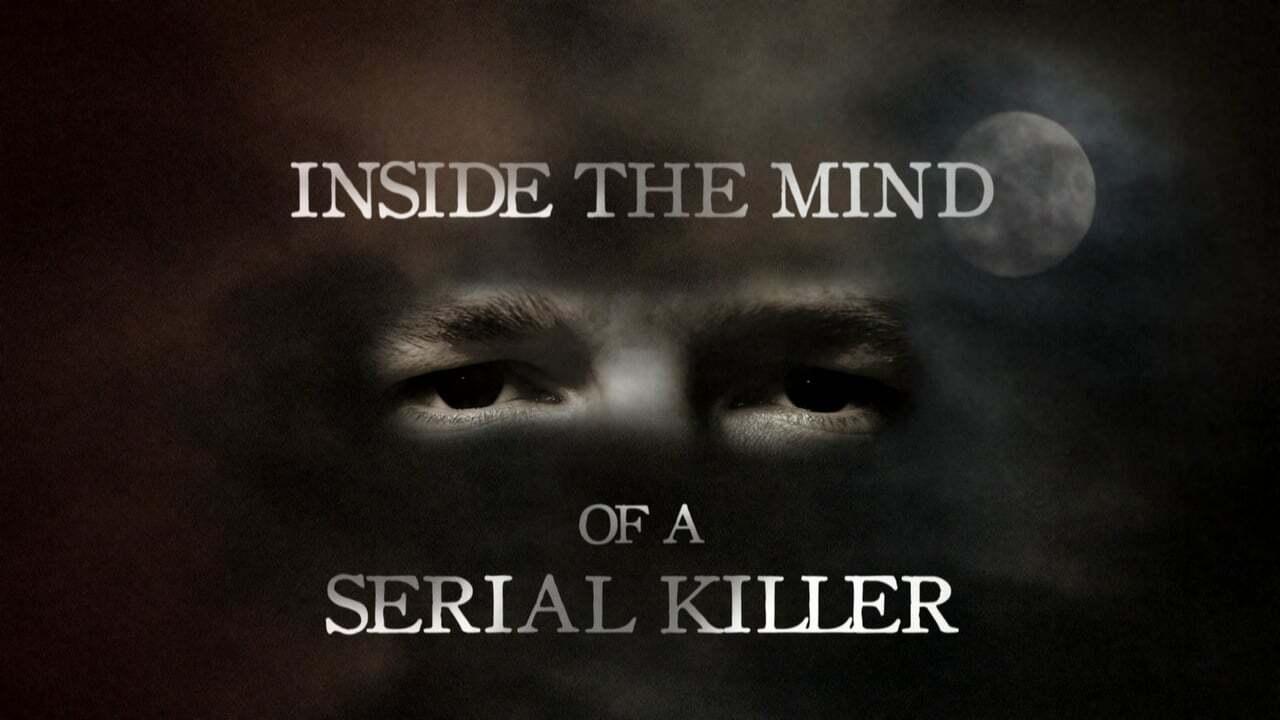 Inside The Mind of a Serial Killer background