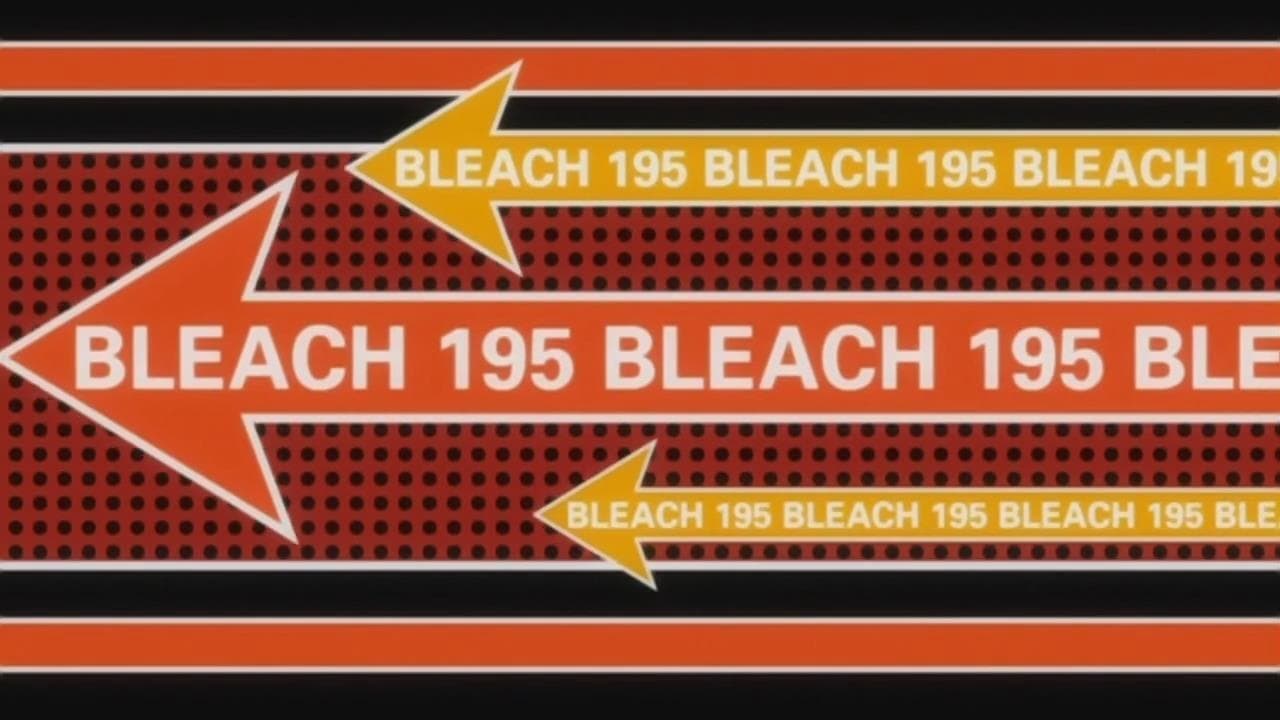 Bleach - Season 1 Episode 195 : The Ultimate Union! Pesche's Seriousness