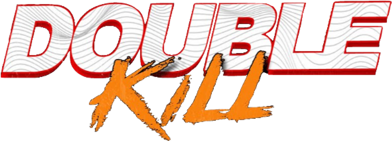 Double Kill
