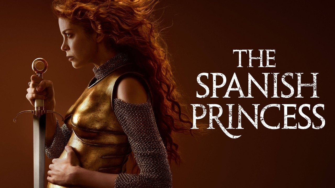 The Spanish Princess - Part II