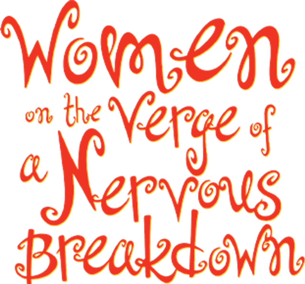 Women on the Verge of a Nervous Breakdown