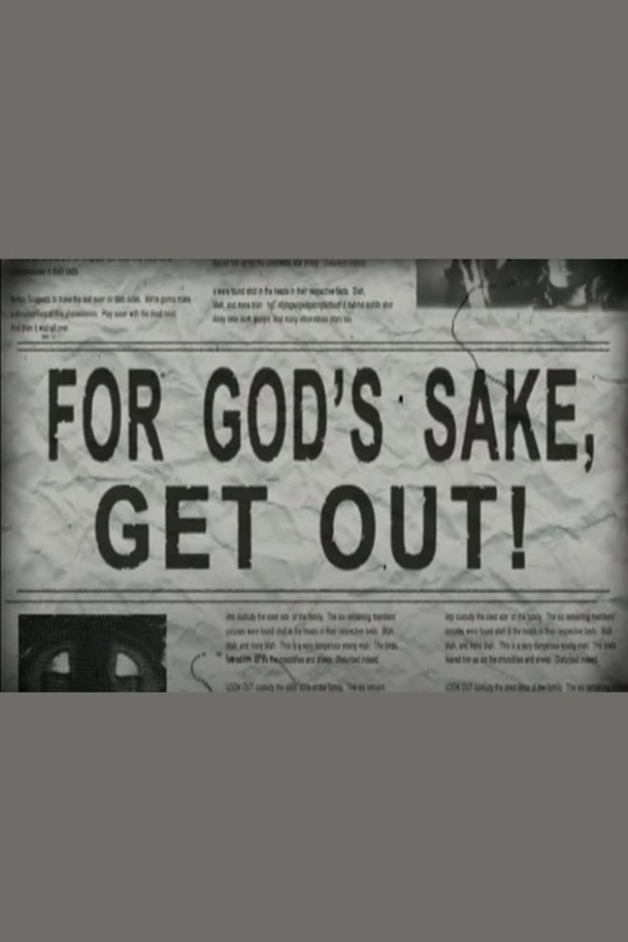 For God's Sake, Get Out! Backdrop