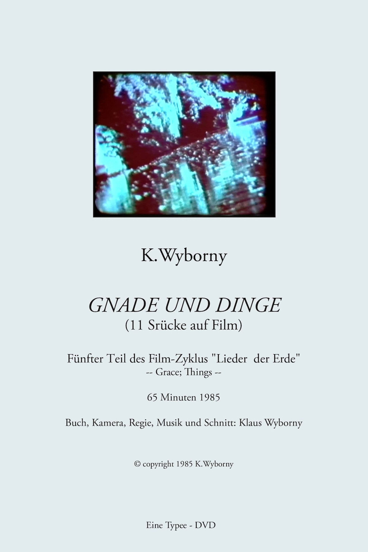 Gnade und Dinge (Lieder der Erde Teil 5) filmaffisch