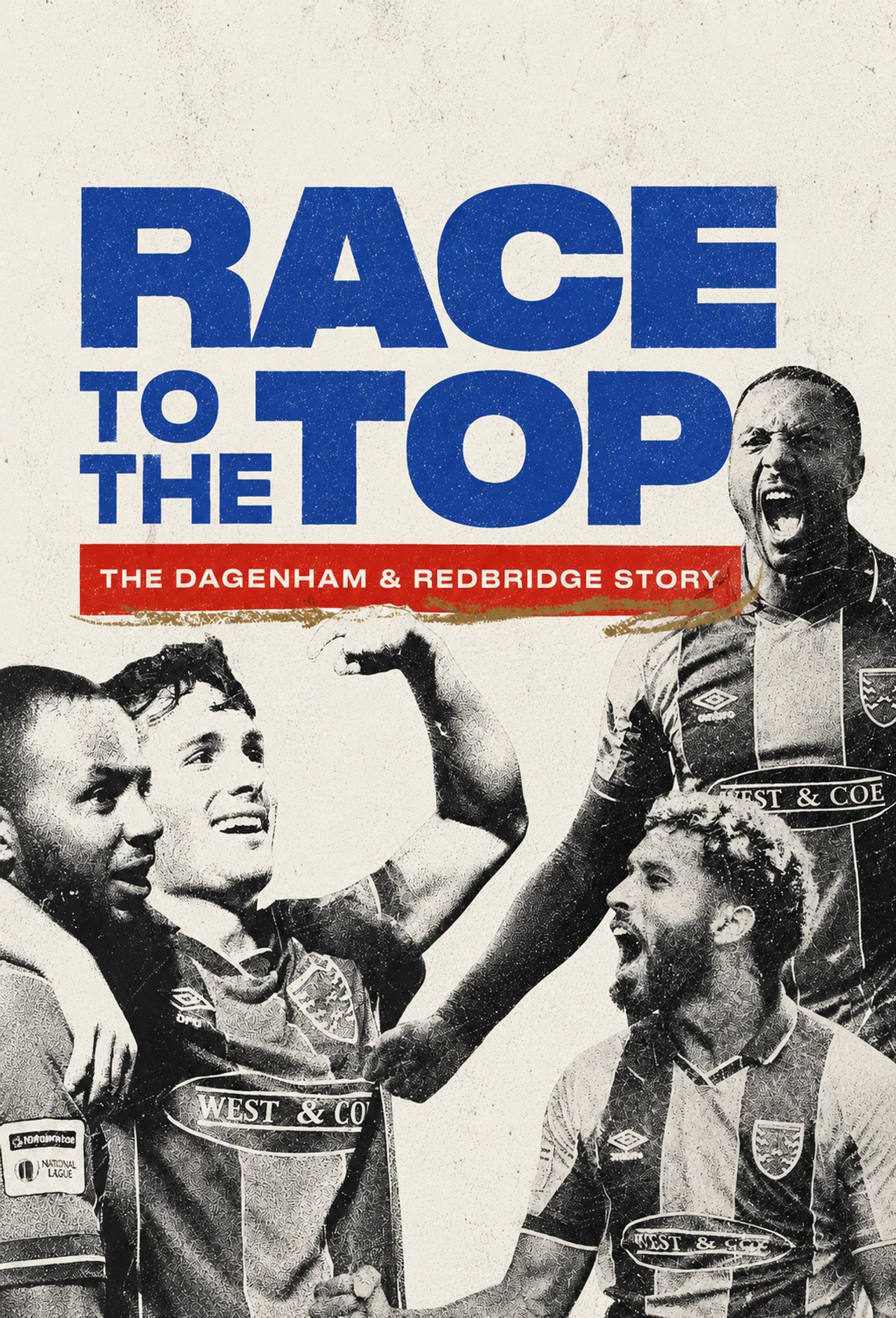 Race to the Top: The Dagenham & Redbridge Story affisch