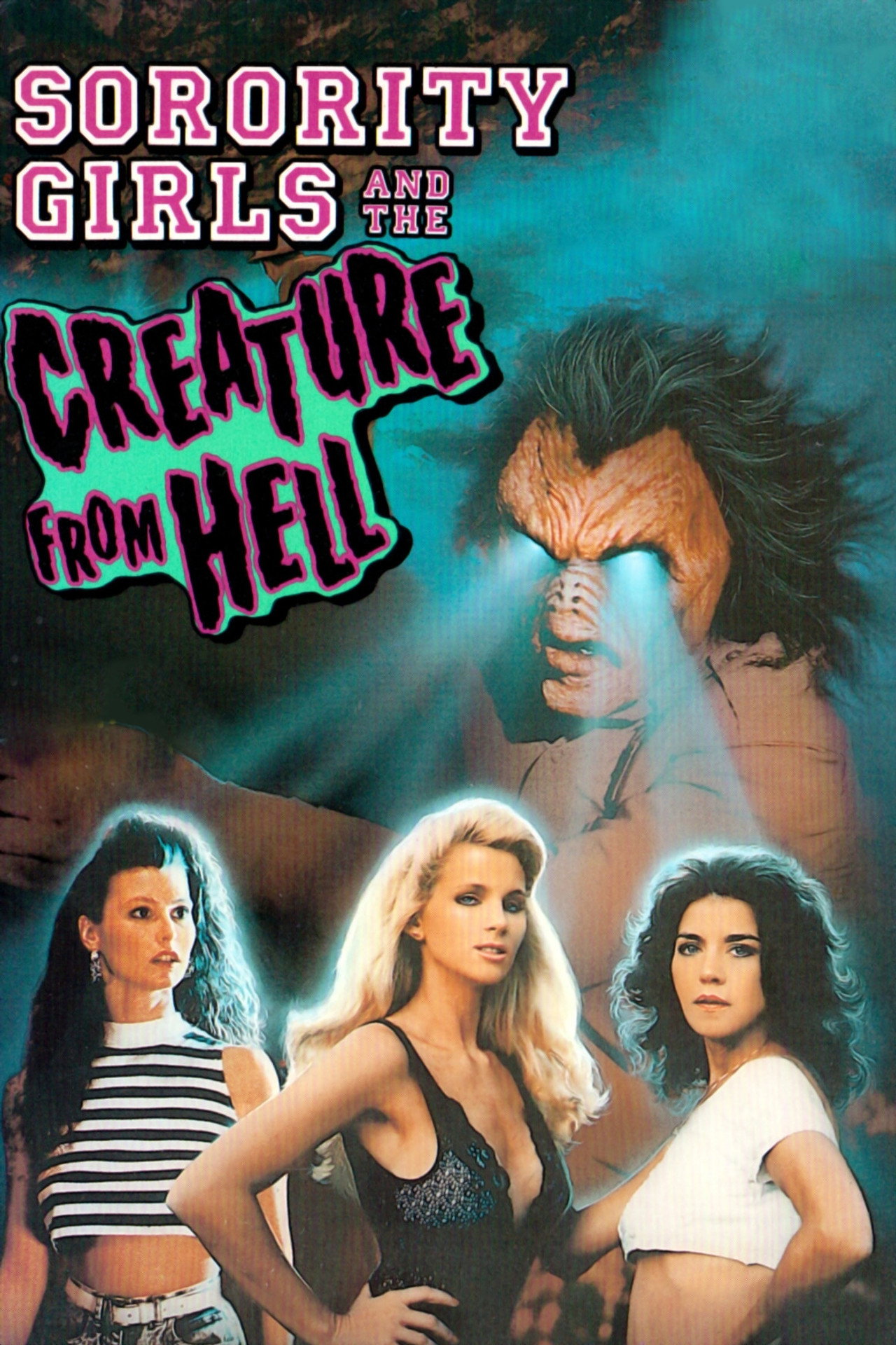 Sorority Girls and the Creature from Hell filmaffisch