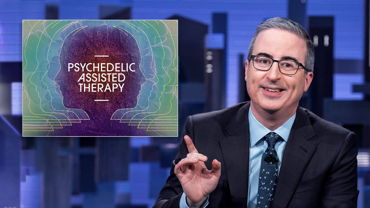 Last Week Tonight with John Oliver - Season 10 Episode 1 : February 19, 2023: Psychedelic Assisted Therapy