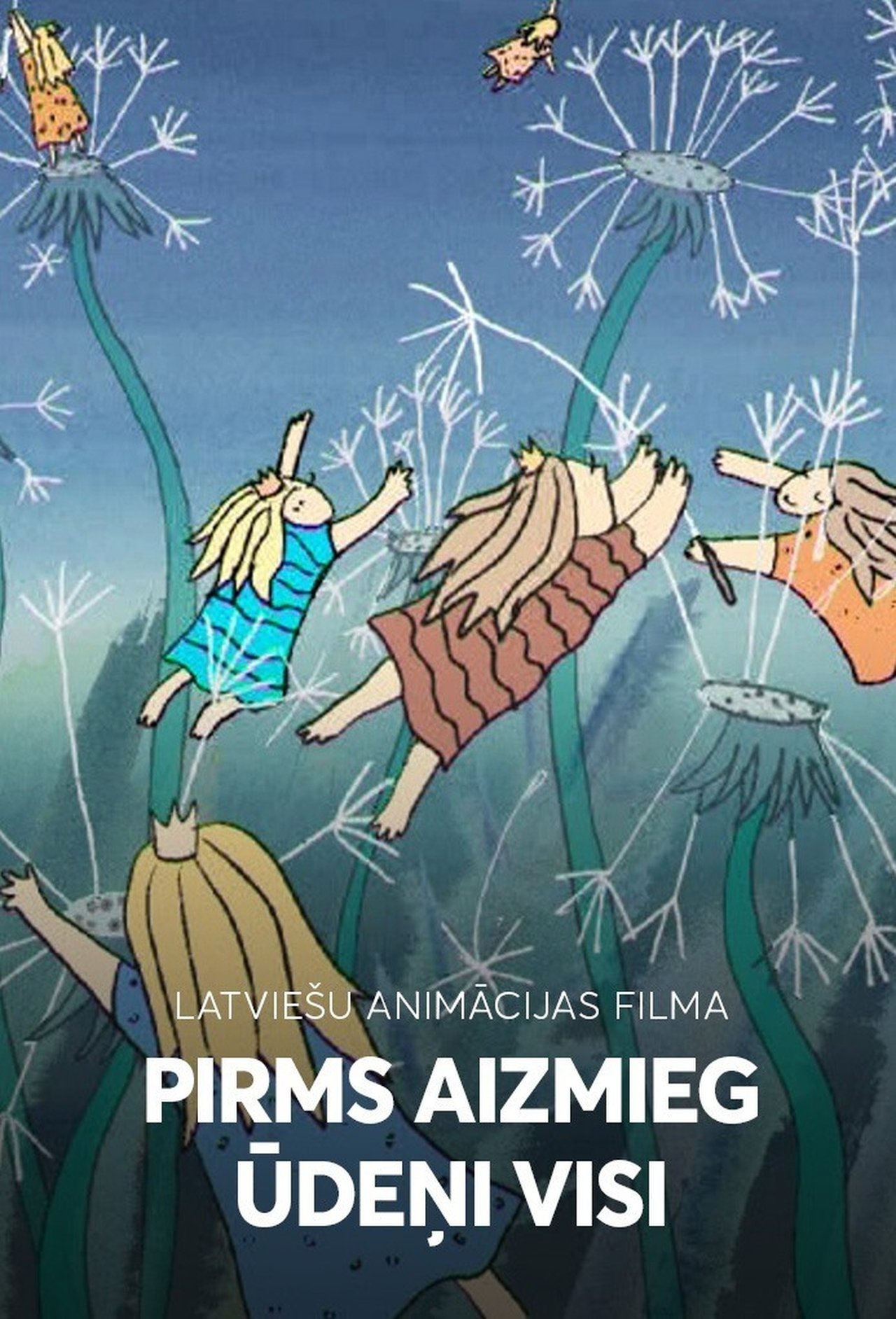 Pirms aizmieg ūdeņi visi Pirms aizmieg ūdeņi visi
