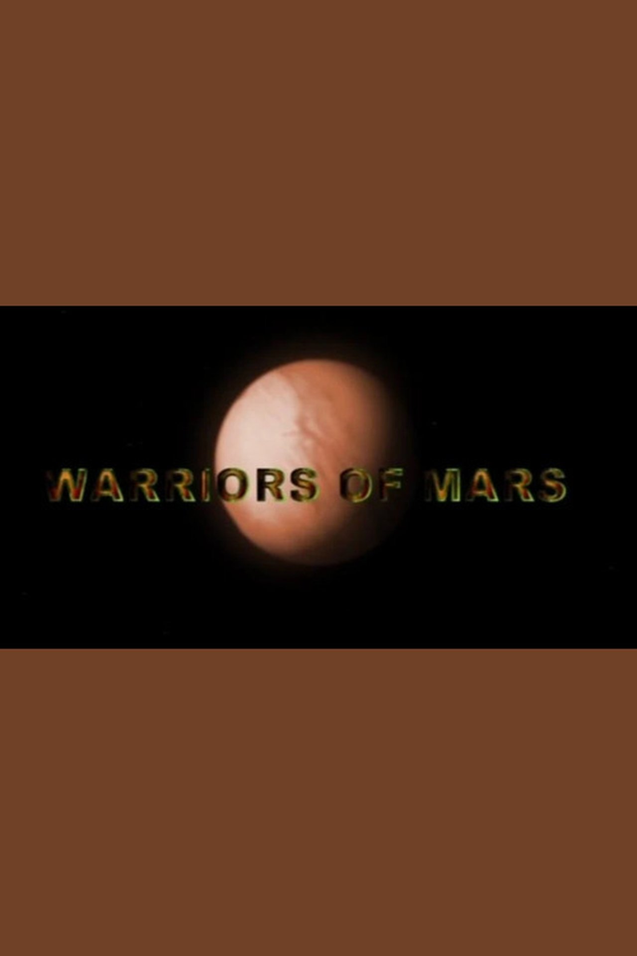 Warriors of Mars Warriors of Mars