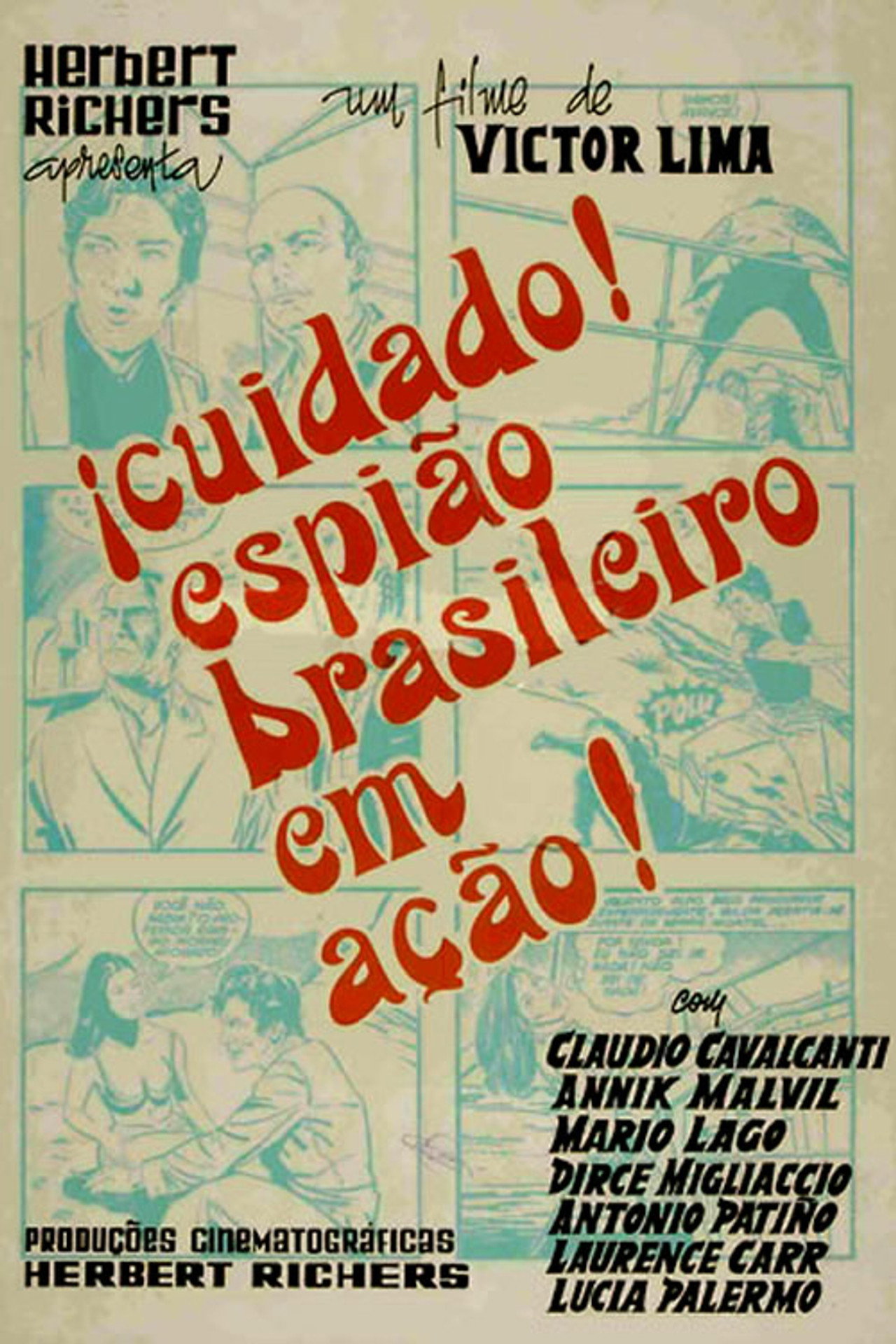Cuidado! Espião Brasileiro em Ação!