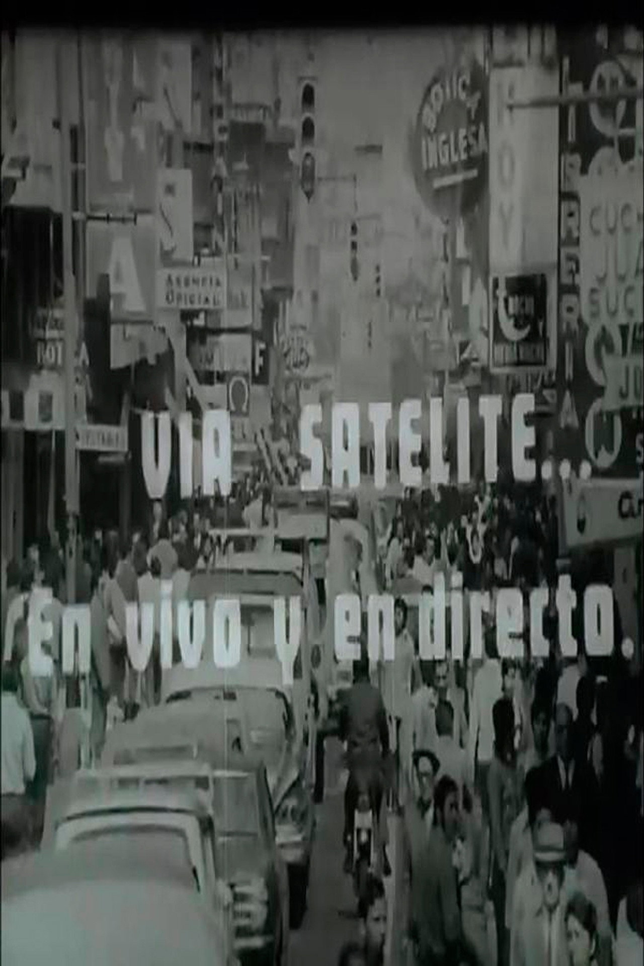 Vía Satélite… En Vivo y en Directo filmaffisch