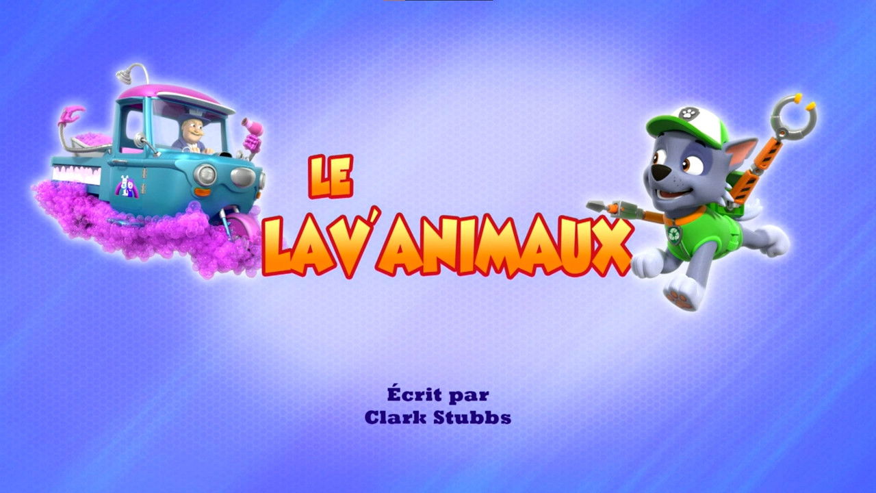 La Pat' Patrouille — Le lav'animaux