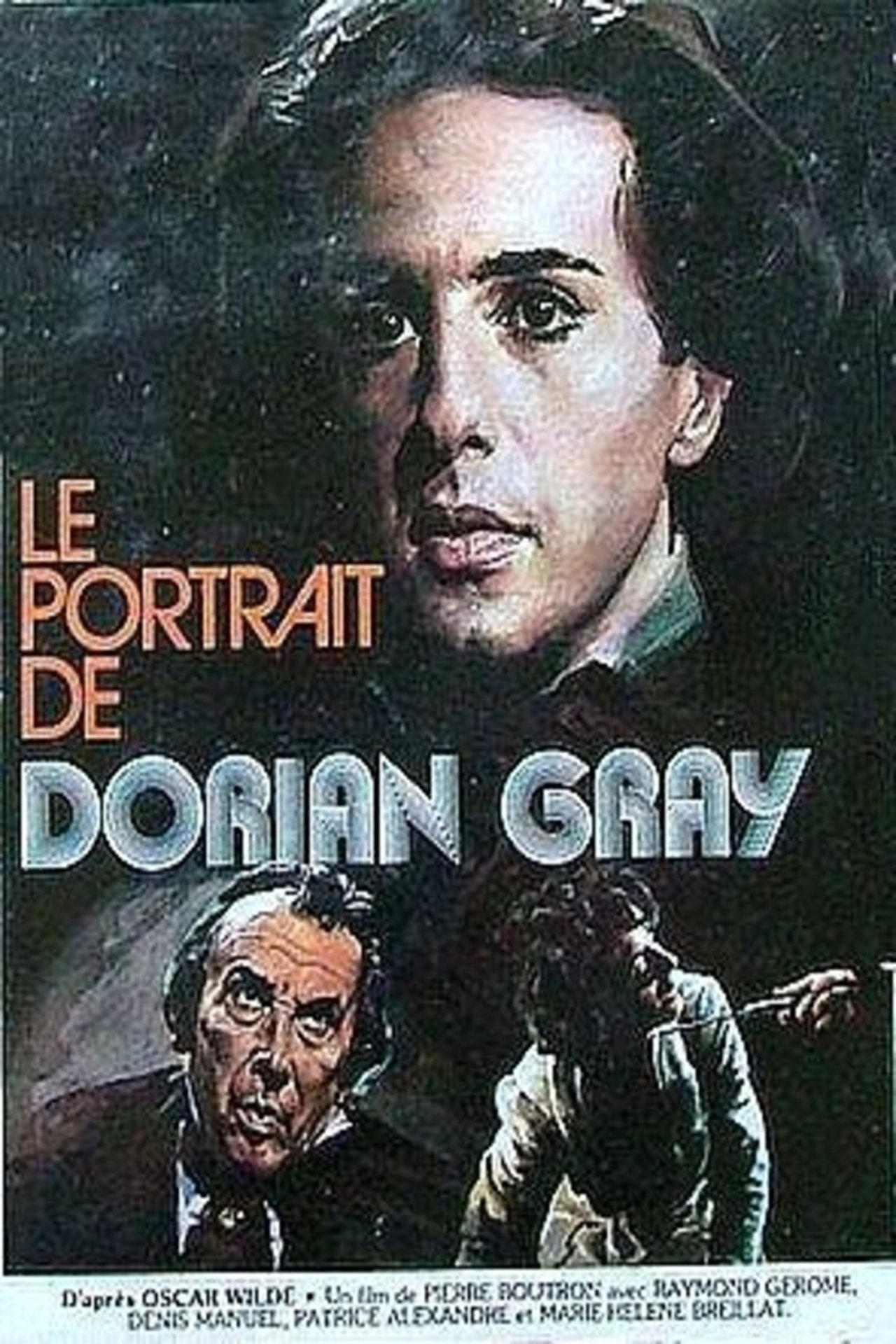 Le Portrait de Dorian Gray Le Portrait de Dorian Gray