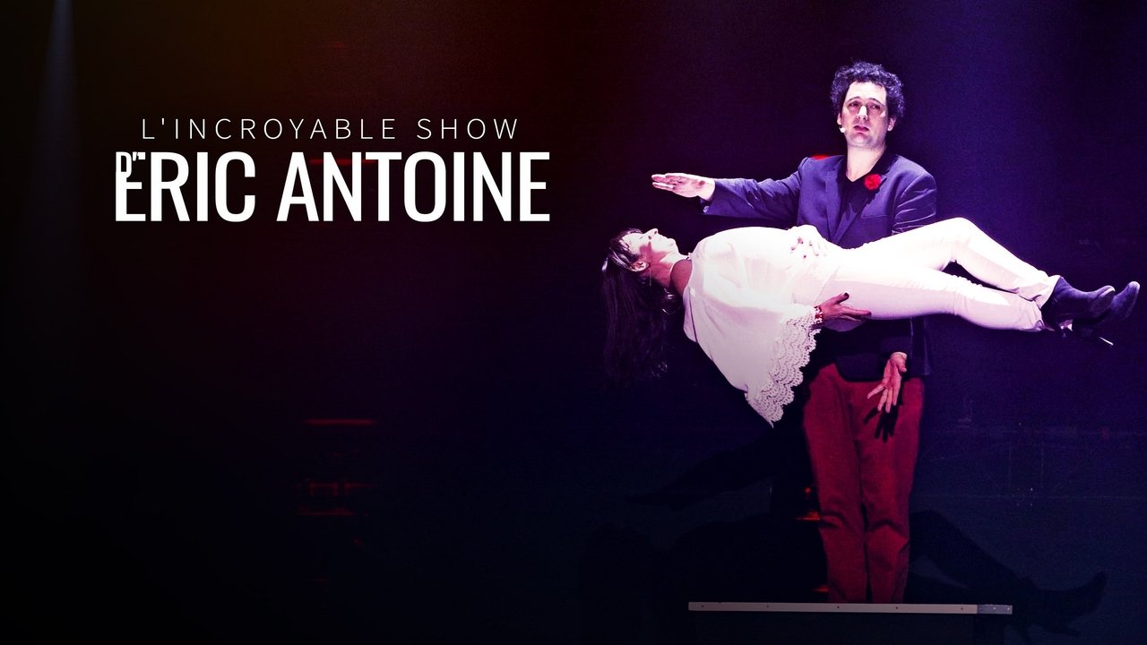 L'Incroyable Show d'Eric Antoine
