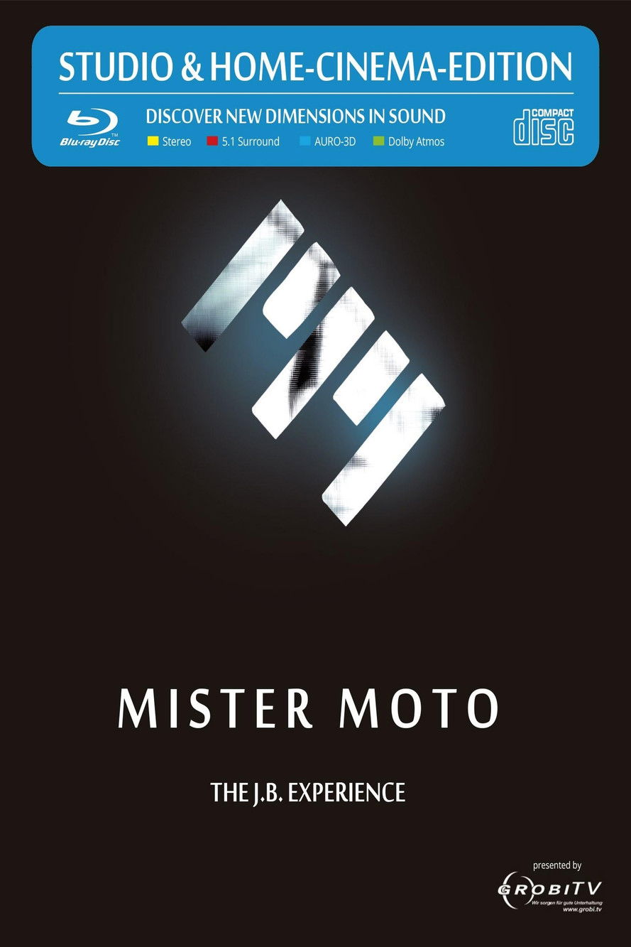 MISTER MOTO - THE J. B. EXPERIENCE