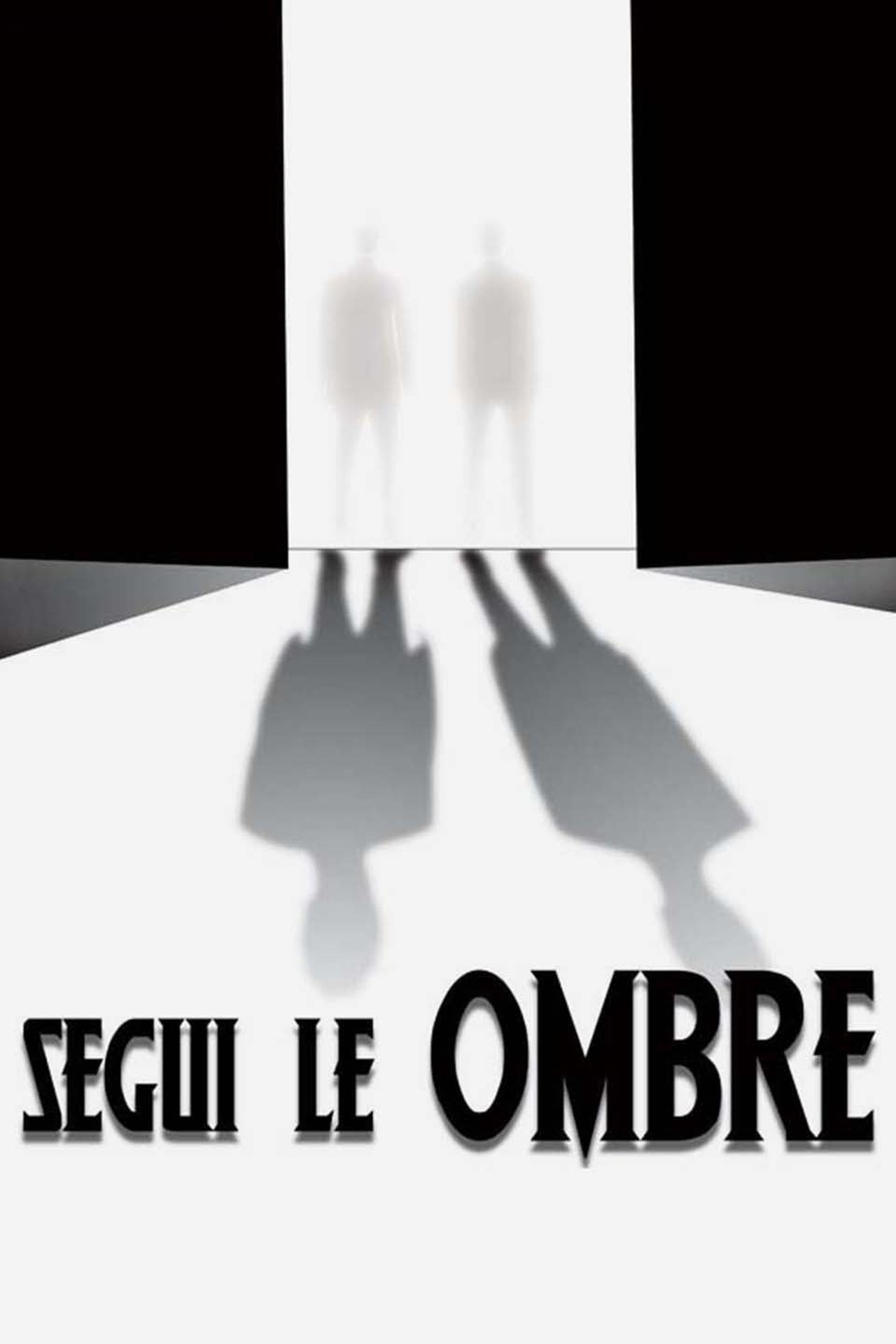 مشاهدة فيلم Follow the Shadows مترجم بدون اعلانات - بوستر