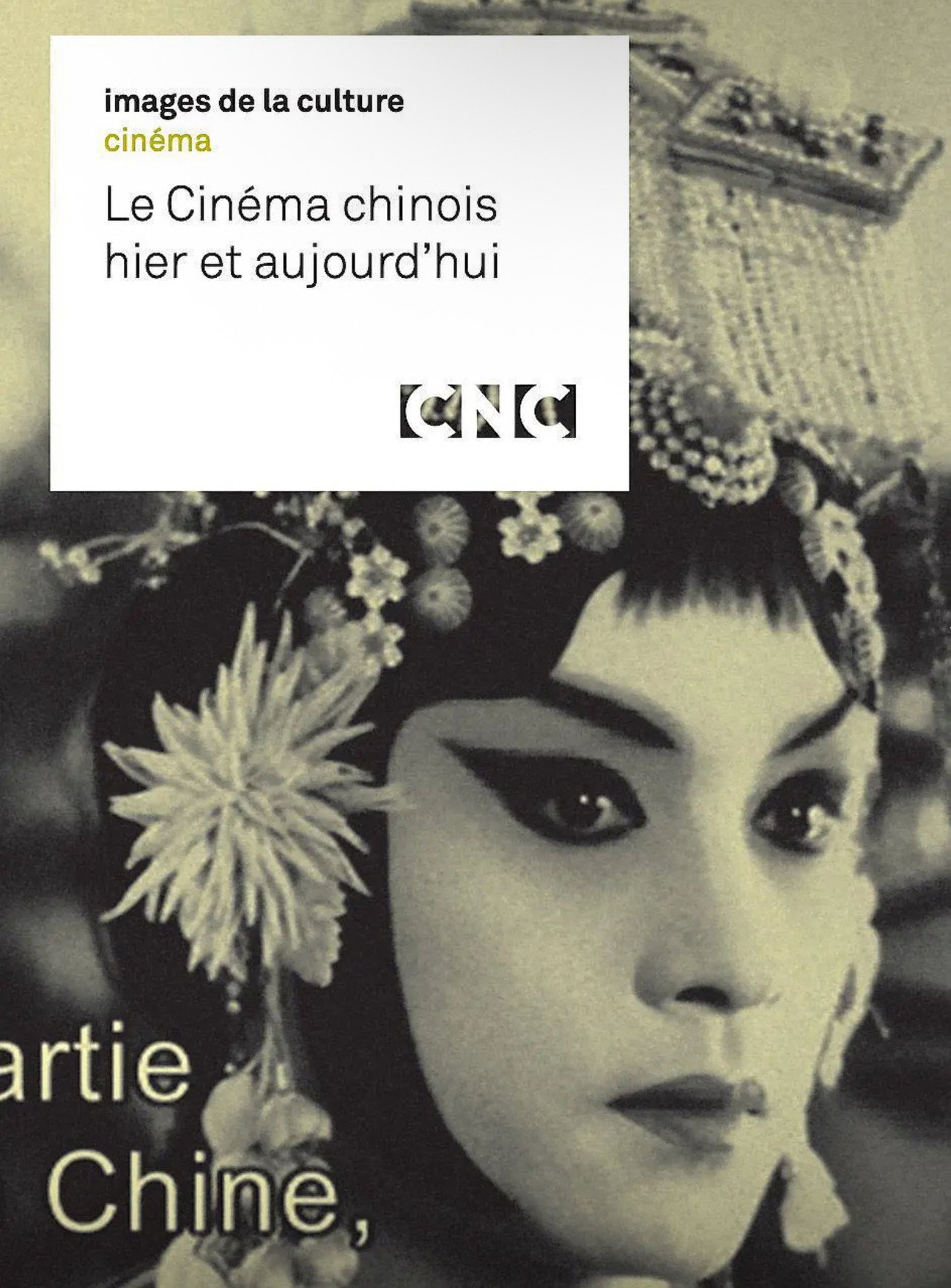 Le cinéma chinois, hier et aujourd'hui filmaffisch