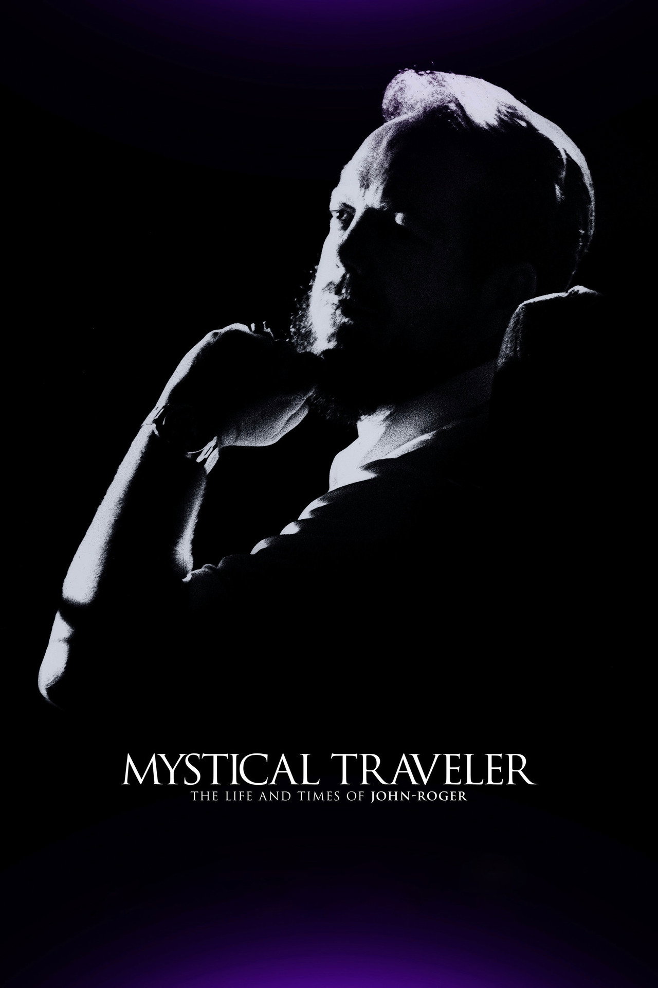 Mystical Traveler: The Life and Times of Dr. John-Roger