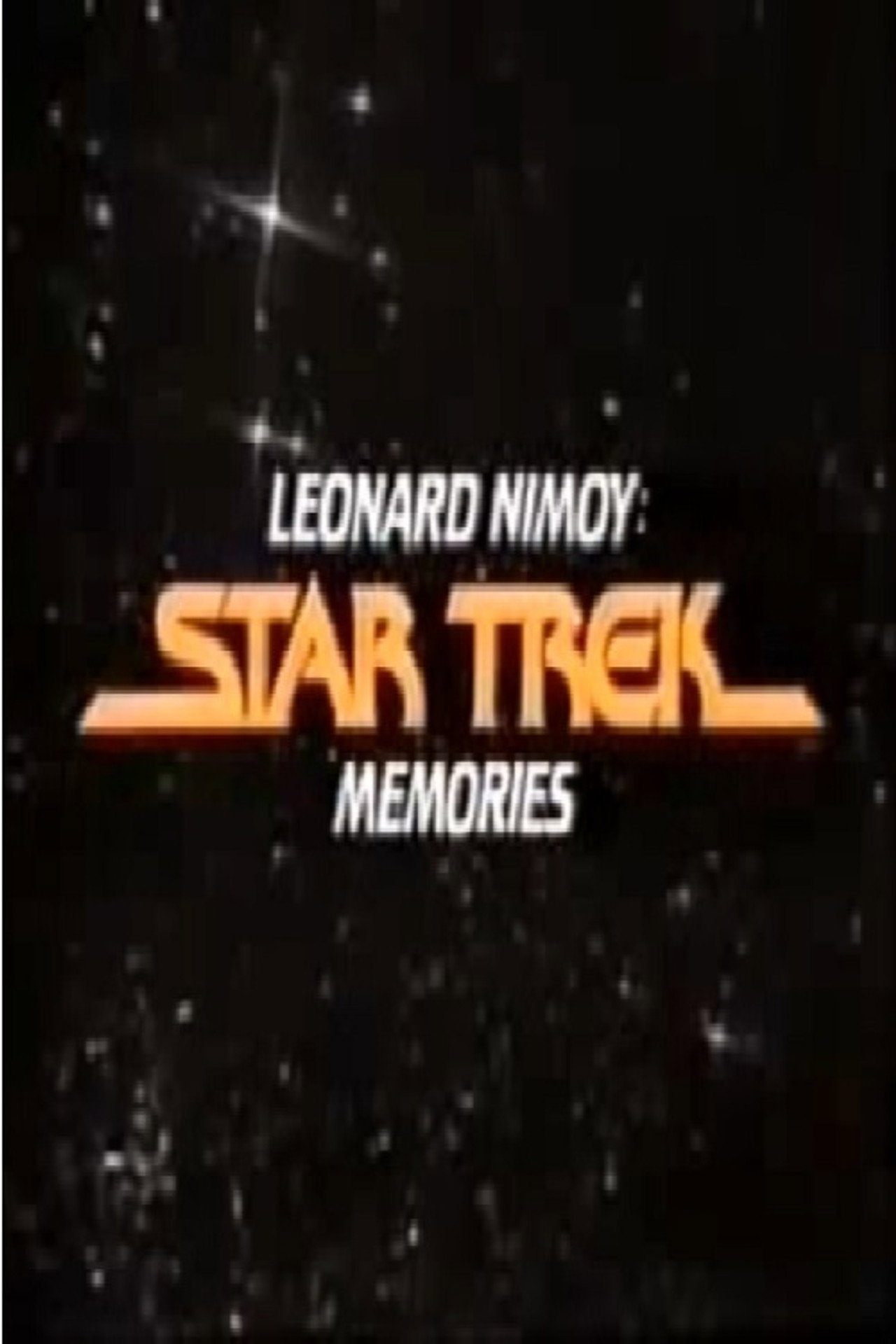 Leonard Nimoy: Star Trek Memories poster