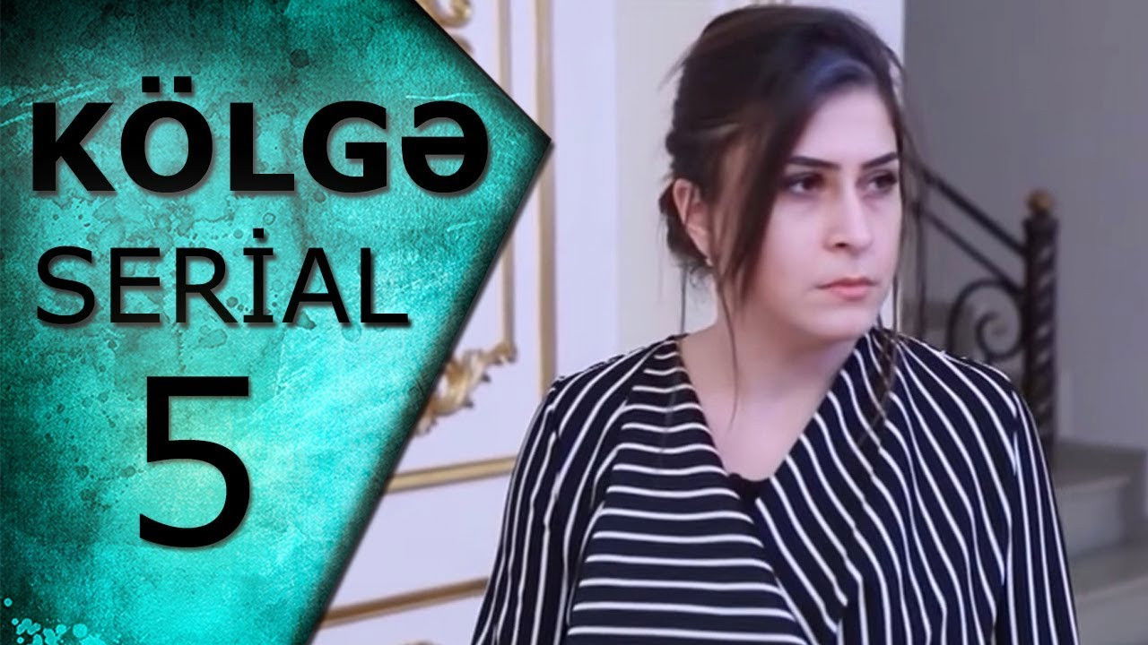 Kölgə — Épisode 5