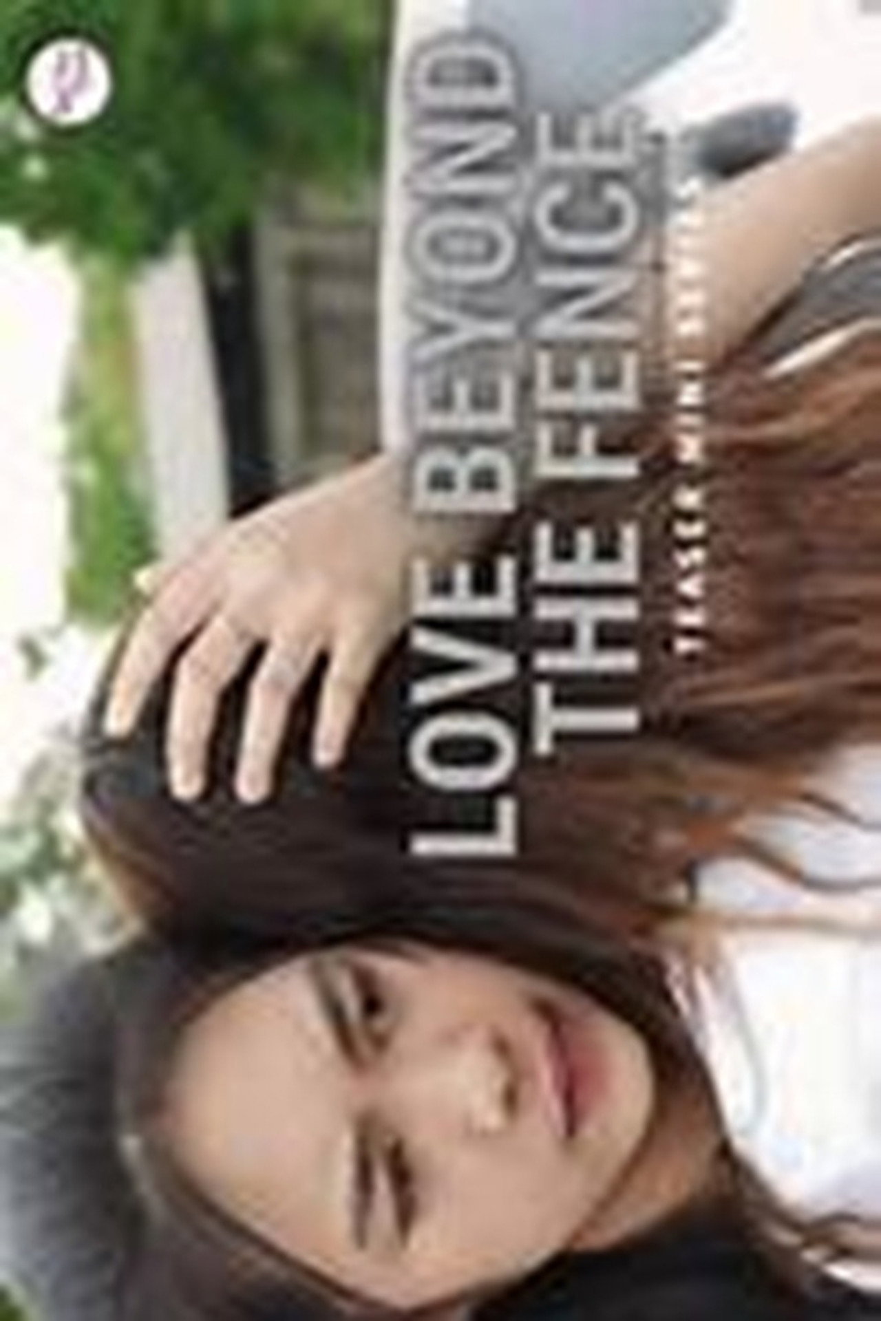 Love Beyond The Fence