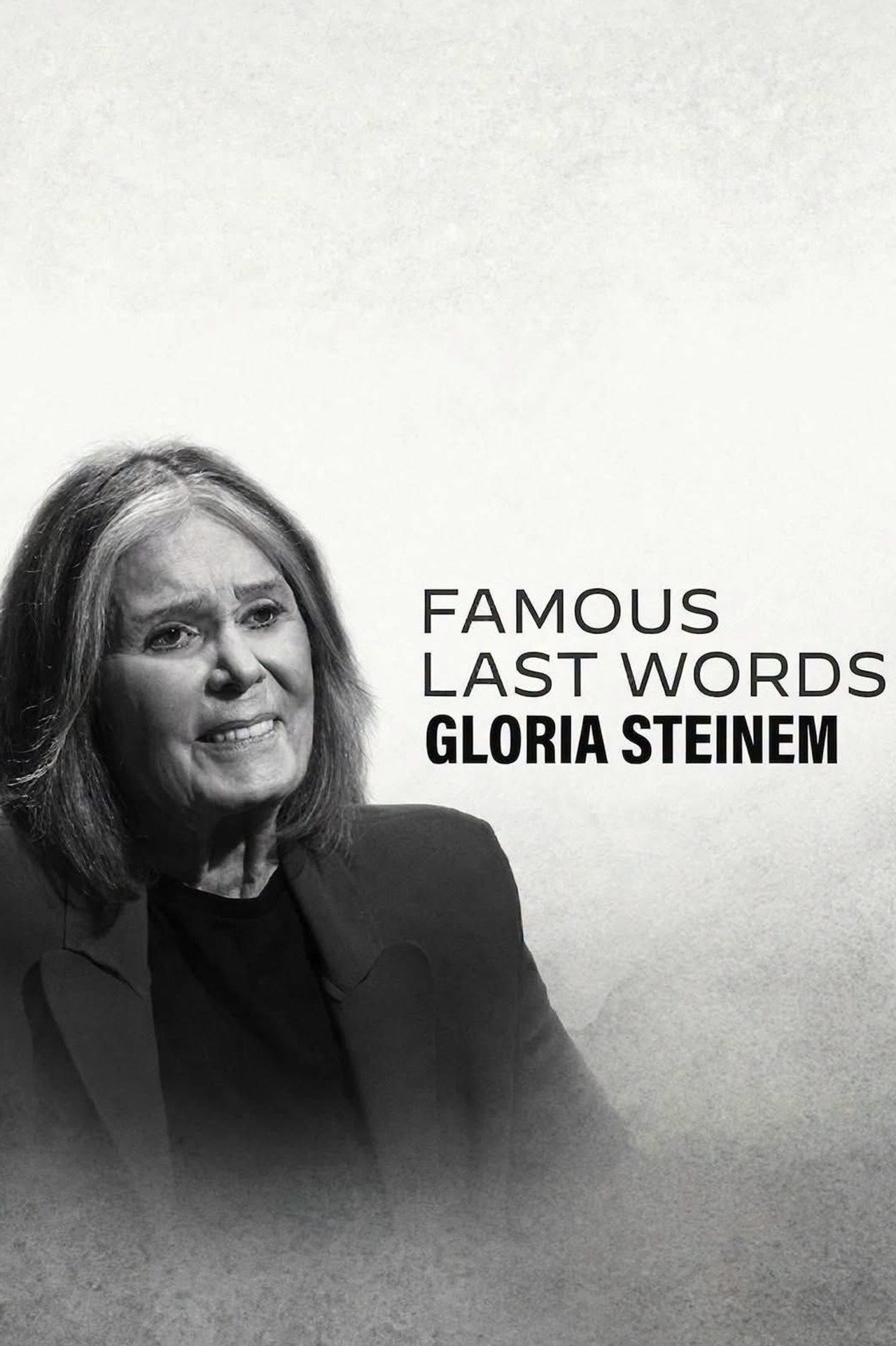 Famous Last Words: Gloria Steinem