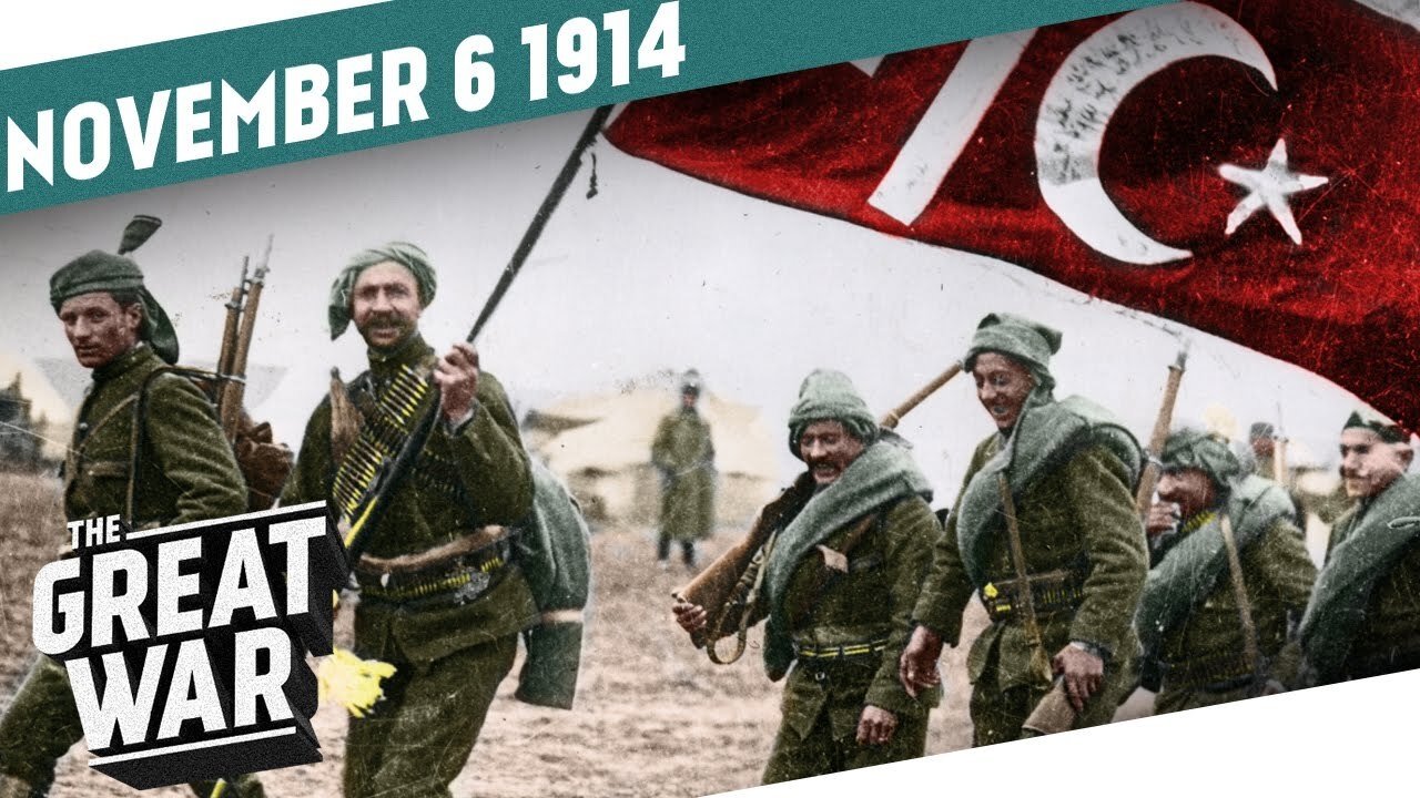 The Great War - Season 1 Episode 15 : The World at War - The Ottoman Empire Enters the Stage - Week 15