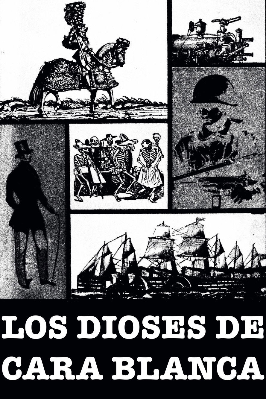 Los dioses de cara blanca poster