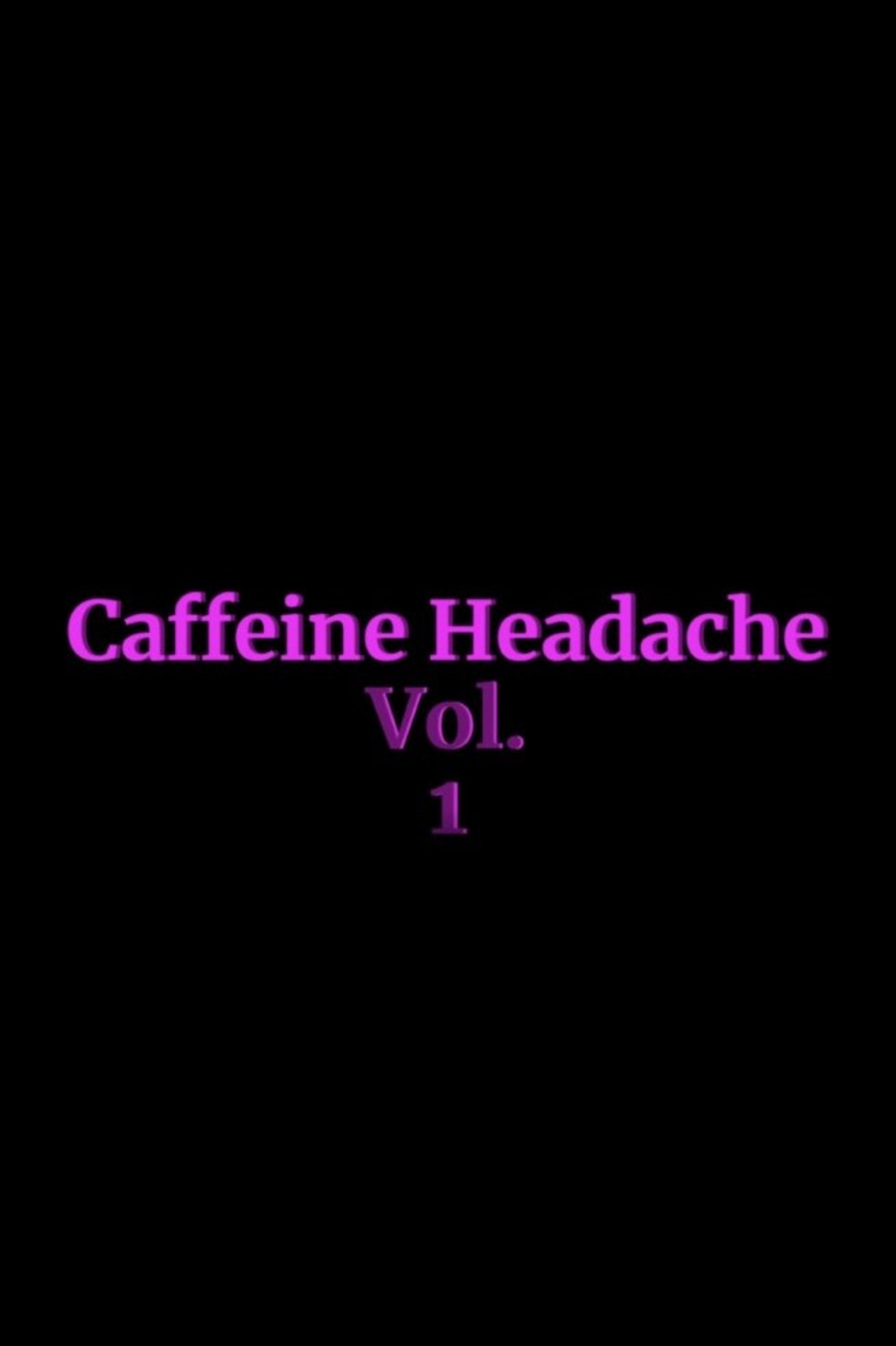 Caffeine Headache Vol. 1 Backdrop